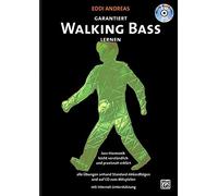 Garantiert Walking Bass lernen. Mit CD: Jazz-Ha, Andreas.