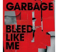 Garbage - Bleed Like Me