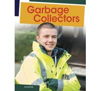 Garbage Collectors (Jobs People Do)