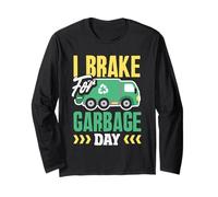 Garbage Day is My Favorite Day of Week Long Sleeve T-Shirt