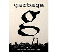 Garbage - One Mile High...Live