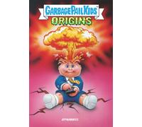 Zapata, Jeff - Garbage Pail Kids: Origins