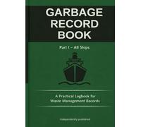 Garbage Record Book: Part I (All Ships)