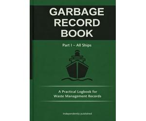 Garbage Record Book: Part I (All Ships)