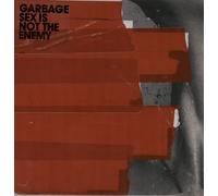 Garbage - Sex Is Not the Enemy [7" VINYL]