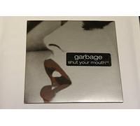 Garbage - Shut Your Mouth [CD 2]
