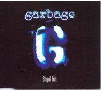Garbage - Stupid Girl [CD 2]