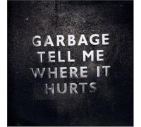 Garbage - Tell Me Where It Hurts [Vinyl Single] [7" VINYL]