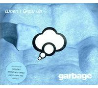 Garbage - When I Grow Up [CD 2]