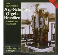 Garcia Banegas,Cristina - Historic Organ Of Braslien, The (Garcia Banegas)