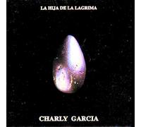 Garcia, Charly - La Hija De La Lagrima