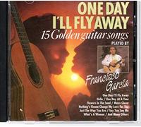 Garcia,Francisco - One Day I'll Fly Away [Import]
