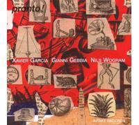 Garcia & Gianni Gebbia & Nils Wogram - Pronto!
