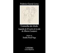 García Lorca, F: Comedia sin título : seguida de "El sueño d