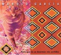Garcia, Manolo - Para Que No Se Duerman Mis Sentidos [CD+DVD]