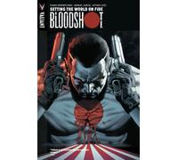 Garcia, Manuel - Bloodshot Volume 1: Setting The World On Fire: 01 (BLOODSHOT TP (VU))