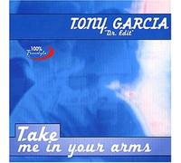 Garcia Tony - Take Me in Your Arms