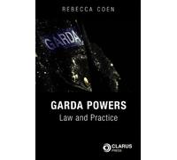 Garda Powers: Law and Practice