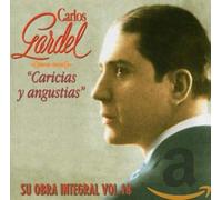 Gardel,Carlos - Caricias Y Angustias