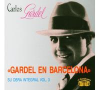 Gardel,Carlos - Gardel en Barcelona-Vol.3