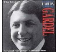 Gardel, Carlos - King of Tango