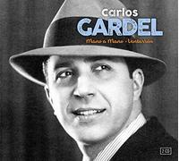 Gardel, Carlos - Mano A Mano & Ventarrón