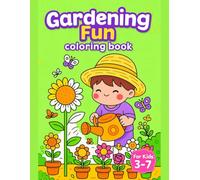 Garden Adventures Coloring Book for Kids Ages 3-7 - Simple Gardening Fun with 50 Large Plants & Vegetables Designs - Single-Sided Pages: Easy Nature ... Coloring Pages with Flowers, Seeds & Garden