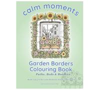 Garden Borders Colouring Book: Paths, Beds & Borders (Calm Moments Simple Flowers)