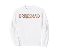Garden BRIDESMAID Bride Team Bridal Future Mrs Wedding Babes Sweatshirt