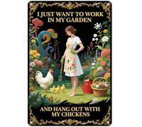 Garden & Chickens Metal Sign - 8x12 Inch Aluminum Decor with “I Just Want to Work in My Garden and Hang Out with My Chickens”(P178)