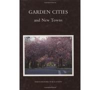Garden Cities and New Towns: Five Lectures