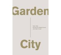 Garden City by Comer John Mark (2015-10-22)