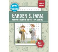 Garden & Farm Word Search Puzzle Book for Adults: Relaxing and Fun Word Search Puzzles Featuring Gardening, Farming, Plants, Animals, and Country Life | Large Print for Easy Reading