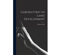 Garden First In Land Development