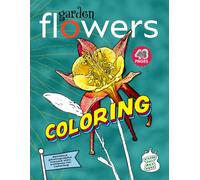 Garden Flowers Coloring: 48 pages, Detailed photographs turned into outlines for coloring | These outlines offer a delightful challenge for colorists ... them to experiment with shading and coloring.