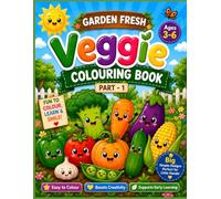 Garden Fresh Veggie Colouring Book Part- 1: Fun and Easy Coloring Pages for Kids Ages 3-6 | Cute Vegetables, Big Simple Designs, Early Learning ... Fresh Fruits & Veggie Colouring Book Series)