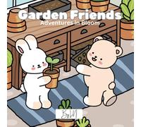 Garden Friends: Adventures in Bloom Coloring Book