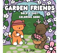 Garden Friends: Bold & Easy Coloring Book
