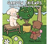 Garden Friends: Cute & Easy Coloring Book