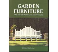 Garden Furniture: A Practical Handbook for Woodworkers (DIY series)