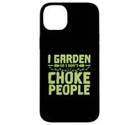 Garden "I don't meet People" Case for iPhone 14 Plus