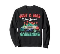 Garden Life Just a Girl Who Loves Gardener Gardening Sweatshirt