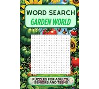 Garden Life Word Search, Puzzles for adults, Seniors and Teens: Relaxing Brain Games and Nature-Inspired Challenges - A Thoughtful Gift to Boost ... Stress, and Celebrate the Joy of Gardening