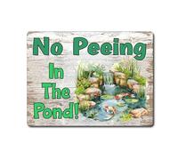 Garden Metal Sign Gift - No Peeing In The Pond - Family Fun Home Fish Pet Animal Novelty Aluminium Present