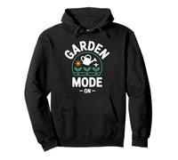 Garden Mode On Gardening Life Backyard Gardener Pullover Hoodie