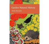 Garden Natural History: Book 102 (Collins New Naturalist Library)