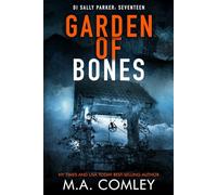 Garden of Bones (DI Sally Parker)