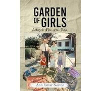 GARDEN OF GIRLS Letters To Mom From India