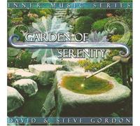 Garden of Serenity by David & Steve Gordon (1998) Audio CD