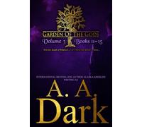 Garden of the Gods: Vol. 3 Books 11-15